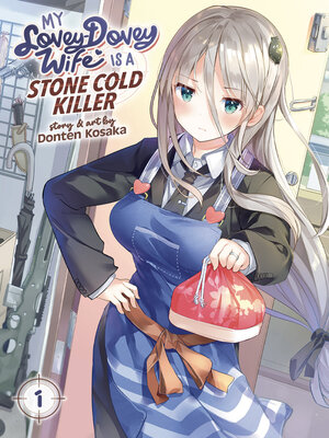My Lovey-Dovey Wife is a Stone Cold Killer, Volume 1 - ebook
